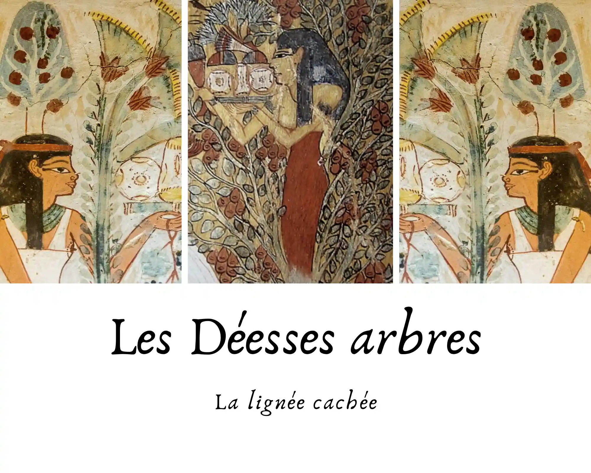 Les déesses arbre